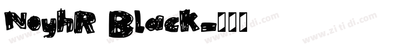 NoyhR Black字体转换 NoyhR Black字体转换